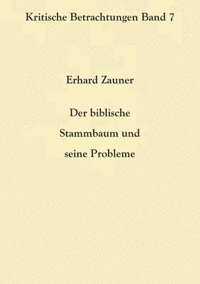 biblische Stammbaum und seine Probleme