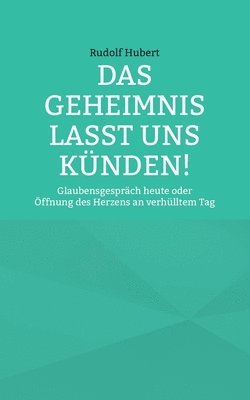 bokomslag Das Geheimnis lasst uns knden