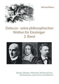 bokomslag Deleuze - seine philosophischen Welten fr Einsteiger 2. Band