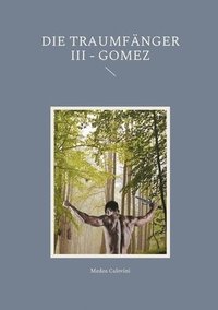 bokomslag Die Traumfnger III - Gomez
