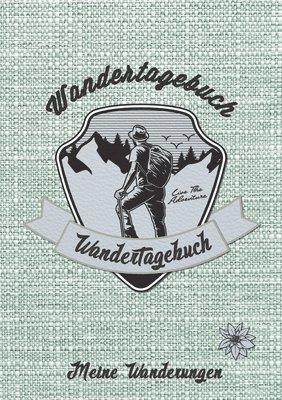 Wandertagebuch - Meine Wanderungen