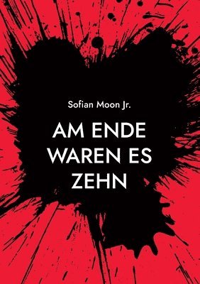 bokomslag Am Ende waren es zehn