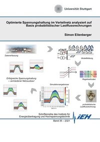 bokomslag Optimierte Spannungshaltung im Verteilnetz analysiert auf Basis probabilistischer Lastflussrechnungen