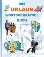 bokomslag DAS URLAUB WORTSUCHRÄTSEL BUCH