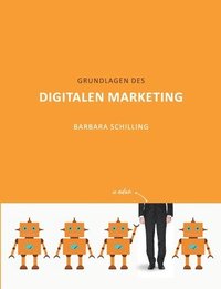 bokomslag Grundlagen des Digitalen Marketing