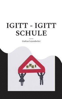 bokomslag Igitt - Igitt Schule