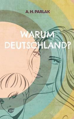 Warum Deutschland? 1