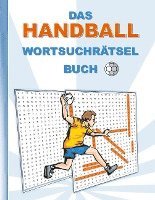 bokomslag DAS HANDBALL WORTSUCHRÄTSEL BUCH