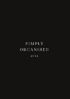 bokomslag SIMPLY ORGANISED 2022 - premium black