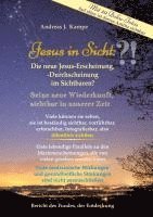 bokomslag Jesus in Sicht: Die neue Jesus-Erscheinung, -Durchscheinung im Sichtbaren Seine neue Wiederkunft, sichtbar in unserer Zeit Viele können sie sehen, sie ist beständig sichtbar, vorführbar, also öffen...