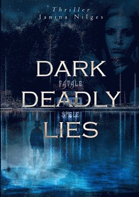 Dark Deadly Lies 1