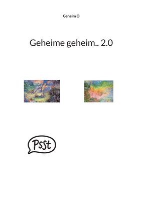 Geheime geheim.. 2.0 1