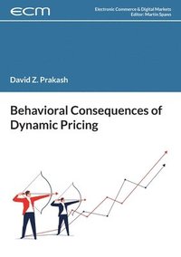 bokomslag Behavioral Consequences of Dynamic Pricing