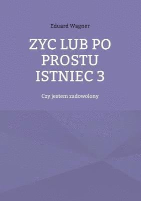 bokomslag Zyc lub po prostu istniec 3