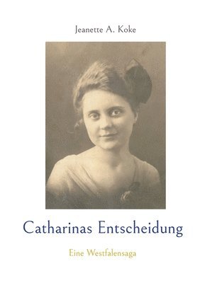 Catharinas Entscheidung 1