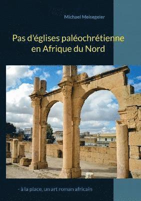 bokomslag Pas d'glises palochrtienne en Afrique du Nord