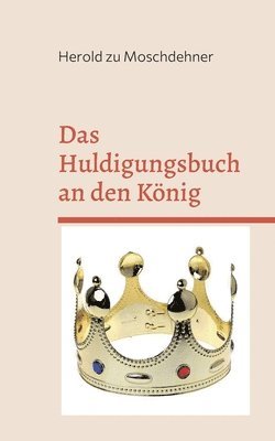 bokomslag Huldigungsbuch an den König
