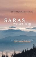 Erica Brühlmann-Jecklin - Saras weiter Weg, Inbunden
