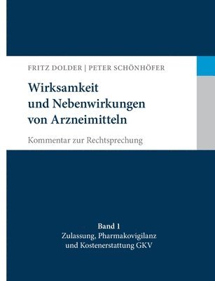 Fritz Dolder, Peter Schönhöfer - Wirksamkeit und Nebenwirkungen von Arzneimitteln, Häftad