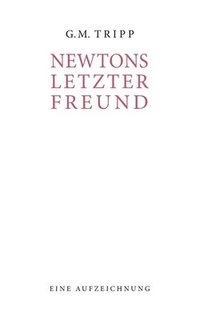 bokomslag Newtons letzter Freund