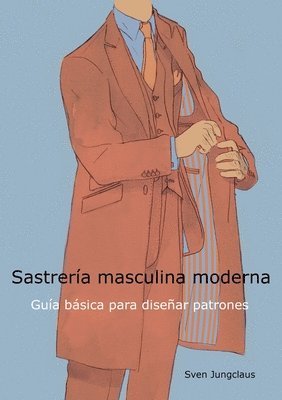 Sven Jungclaus - Sastrería masculina moderna, Häftad