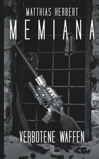 bokomslag Memiana 9 - Verbotene Waffen