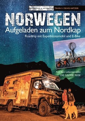 Norwegen - Aufgeladen zum Nordkap 1