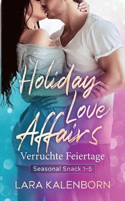 bokomslag Holiday Love Affairs