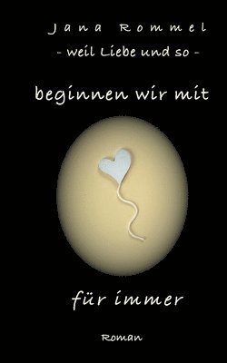 bokomslag beginnen wir mit für immer