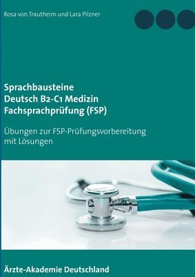 bokomslag Sprachbausteine Deutsch B2-C1 Medizin Fachsprachprüfung (FSP)