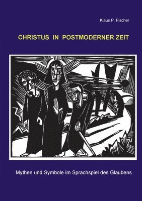 bokomslag Christus in postmoderner Zeit