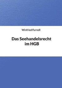 bokomslag Das Seehandelsrecht im HGB