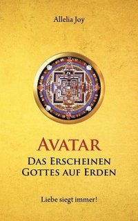 bokomslag Avatar - Das Erscheinen Gottes auf Erden