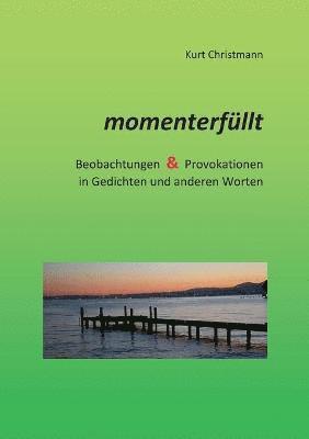 momenterfüllt