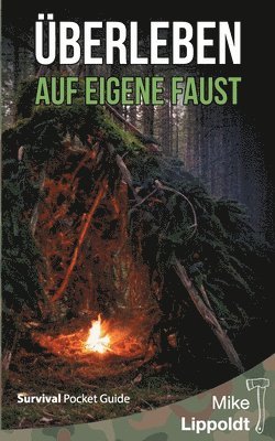 bokomslag Überleben auf eigene Faust