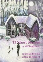 bokomslag 13 Short Stories by William Lewis with translations into German