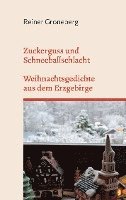 bokomslag Zuckerguss und Schneeballschlacht