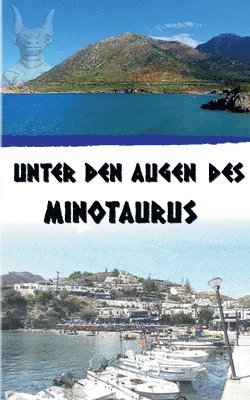 Unter den Augen des Minotaurus 1