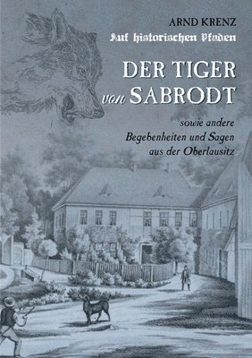 Der Tiger von Sabrodt 1