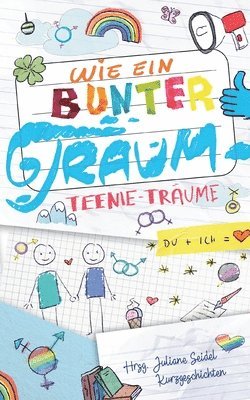 Wie ein bunter Traum 1