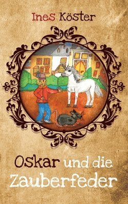 Oskar und die Zauberfeder 1