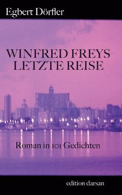 bokomslag Winfred Freys letzte Reise