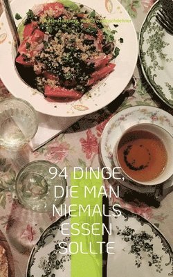 Mutter Hautberg, Herold Zu Moschdehner, Herold zu Moschdehner - 94 Dinge, die man niemals essen sollte, Häftad
