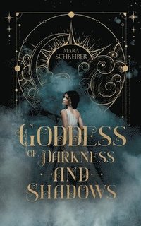 bokomslag Goddess of Darkness and Shadows