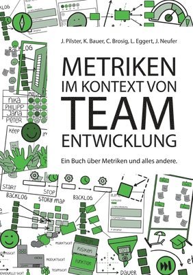 Juliane Pilster, Kai Bauer, Christian Brosig - Metriken im Kontext von Teamentwicklung, Häftad
