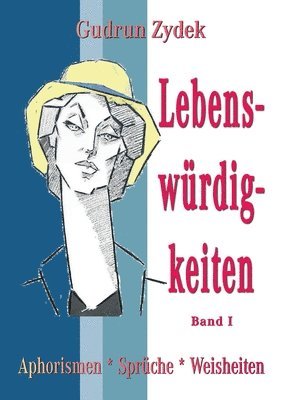 bokomslag Lebenswürdigkeiten Band I
