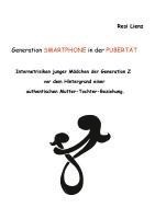 bokomslag Generation Smartphone in der Pubertät