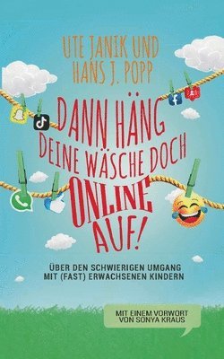 bokomslag Dann hang deine Wasche doch online auf!