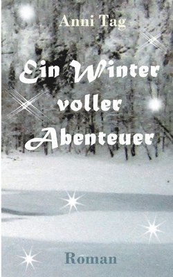 Ein Winter voller Abenteuer 1