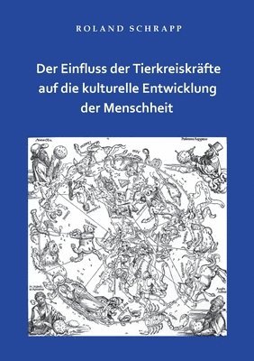 bokomslag Einfluss der Tierkreiskräfte auf die kulturelle Entwicklung der Menschheit